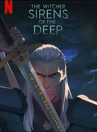 :   (2025) The Witcher: Sirens of the Deep